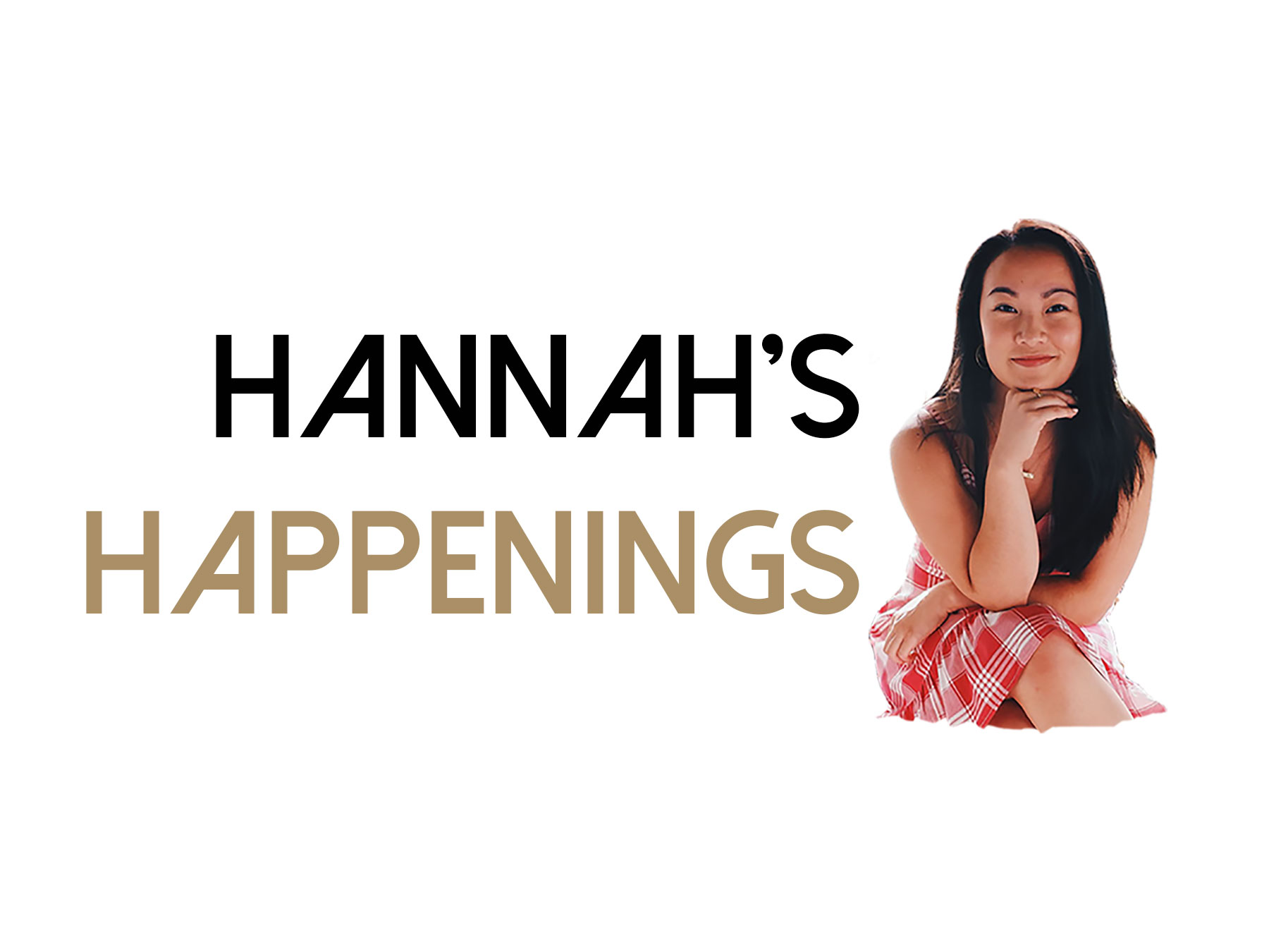 Hannah's Happenings
